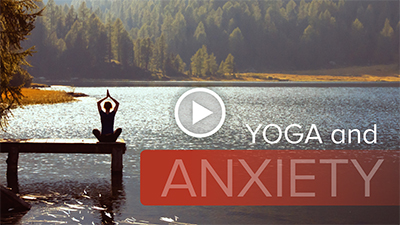 Yoga and Anxiety